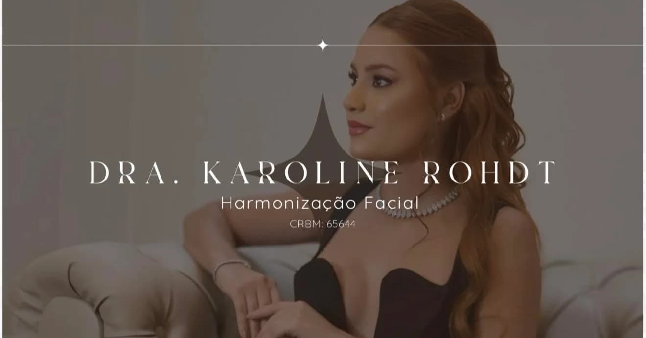 Dra. Karoline Rohdt - Harmonização Facial/Campo Grande – foto 1