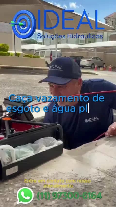 IDEAL Soluções Hidráulicas - Caça vazamento de água limpa e esgoto, desentupimento, instalações, reparos e consertos.