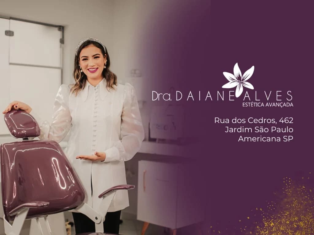 Dra. Daiane Alves Estética Avançada Integrativa e Funcional - Americana SP